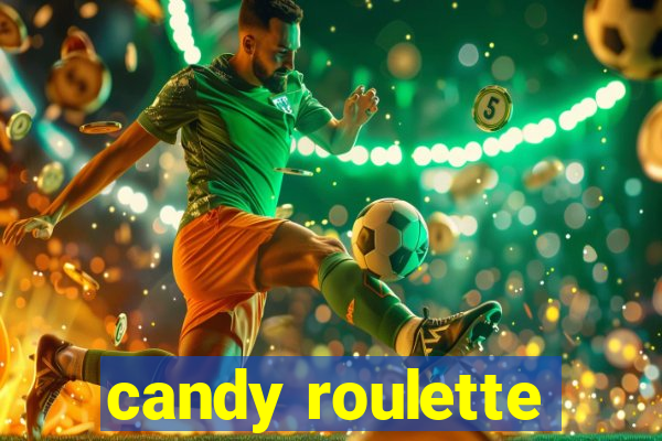 candy roulette